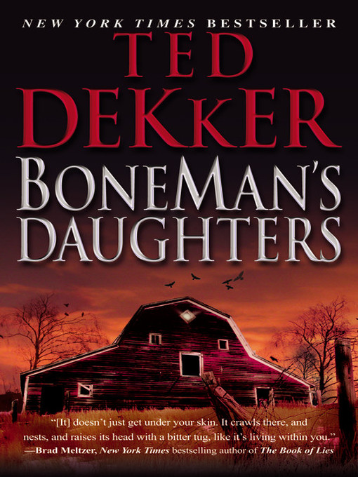 Détails du titre pour BoneMan's Daughters par Ted Dekker - Disponible